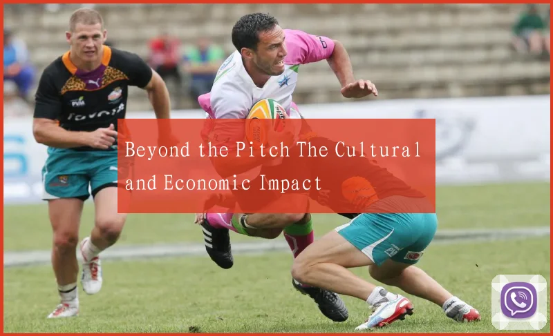 Beyond the Pitch The Cultural and Economic Impact